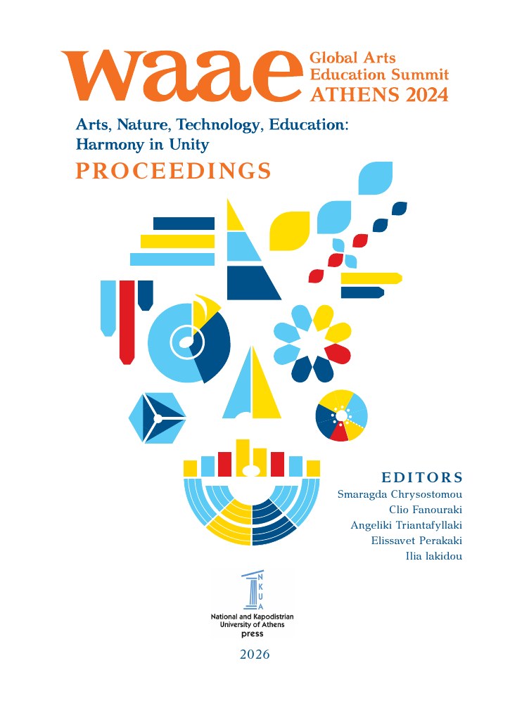 Cover: WAAE Global Arts Education Summit Athens 2024 – Arts, Nature, Technology, Education: Harmony in Unity. Proceedings